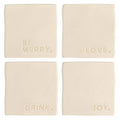 Ceramic Coasters - Joy Love Drink Be Merry - Set of 4